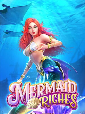 เกมสล็อต Mermaid Riches